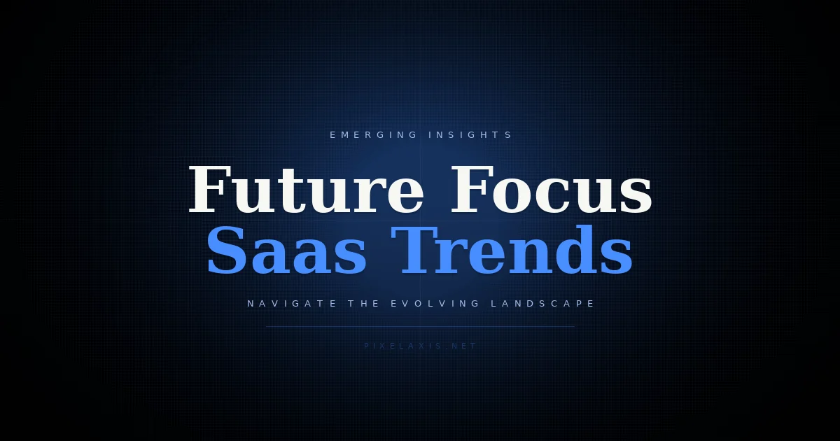 Navigating the Future: SaaS Trends for 2024